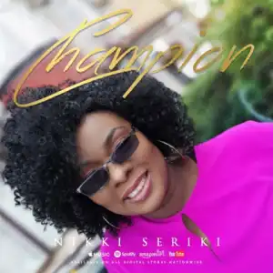 Nikki Seriki - Champion